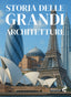 Copertina del libro STORIA DELLE GRANDI ARCHITETTU