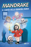 Copertina del libro MANDRAKE. IL CANTO DELLA SIGNORA MARIA