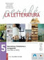 Copertina del libro PERCHE' LA LETTERATURA 5 ED. MISTA