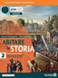 Copertina del libro ABITARE LA STORIA 2 ED. MISTA