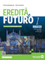 Copertina del libro EREDITÀ E FUTURO 1 ED. MISTA
