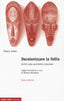 Copertina del libro DECOLONIZZARE LA FOLLIA