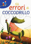 Copertina del libro GLI ERRORI DI COCCODRILLO
