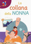 Copertina del libro LA COLLANA DELLA NONNA