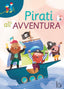 Copertina del libro PIRATI ALL AVVENTURA