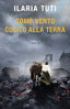 Copertina del libro COME VENTO CUCITO ALLA TERRA