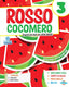 Copertina del libro ROSSO COCOMERO 3 - ESERIZI PER LE
