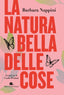 Copertina del libro LA NATURA BELLA DELLE COSE