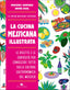 Copertina del libro LA CUCINA MESSICANA ILLUSTRATA