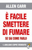 Copertina del libro E FACILE SMETTERE DI FUMARE SE SAI COME