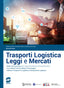 Copertina del libro TRASPORTI LOGISTICA LEGGI E MERCATI N.E.