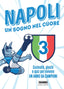 Copertina del libro NAPOLI. UN SOGNO NEL CUORE