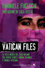 Copertina del libro VATICAN FILES. LA PISTA INEDITA DEL CASO
