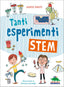 Copertina del libro TANTI ESPERIMENTI STEM
