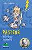 Copertina del libro PASTEUR E IL VIRUS ASSASSINO