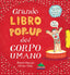 Copertina del libro GRANDE LIBRO POP-UP DEL CORPO UMANO