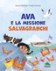 Copertina del libro AVA E LA MISSIONE SALVAGRANCHI