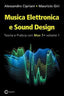 Copertina del libro MUSICA ELETTRONICA E SOUND DESIGN 1 ED.
