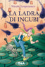 Copertina del libro LA LADRA DI INCUBI