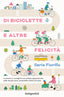 Copertina del libro DI BICICLETTE E ALTRE FELICIT