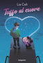 Copertina del libro TUFFO AL CUORE
