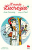 Copertina del libro IL MONDO DI LUCREZIA 8