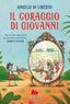Copertina del libro IL CORAGGIO DI GIOVANNI
