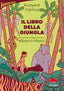 Copertina del libro IL LIBRO DELLA GIUNGLA