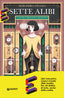 Copertina del libro SETTE ALIBI