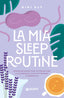 Copertina del libro LA MIA SLEEP ROUTINE