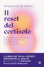 Copertina del libro IL RESET DEL CORTISOLO