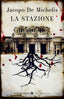 Copertina del libro LA STAZIONE