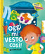 Copertina del libro OGGI MI VESTO COSÌ!