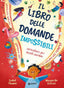 Copertina del libro IL LIBRO DELLE DOMANDE IMPOSSIBILI