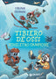 Copertina del libro TIBIERO DE' OSSI SCHELETRO CAMPIONE