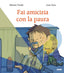 Copertina del libro FAI AMICIZIA CON LA PAURA