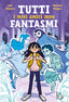 Copertina del libro TUTTI I MIEI AMICI SONO FANTAS