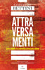 Copertina del libro ATTRAVERSAMENTI CIO CHE HAI AM