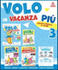 Copertina del libro VOLO IN VACANZA. PIU' 3