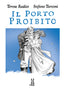 Copertina del libro IL PORTO PROIBITO (TASCABILE)