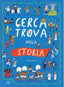 Copertina del libro CERCA TROVA NELLA STORIA. EDIZ. A COLORI