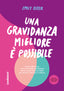 Copertina del libro GRAVIDANZA MIGLIORE