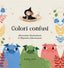 Copertina del libro COLORI CONFUSI. FAVOLE SOTTOSOPRA. EDIZ.