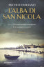 Copertina del libro L' ALBA DI SAN NICOLA