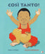 Copertina del libro COSÌ TANTO!