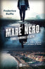 Copertina del libro MARE NERO - STORIA CRIMINALE DI OSTIA