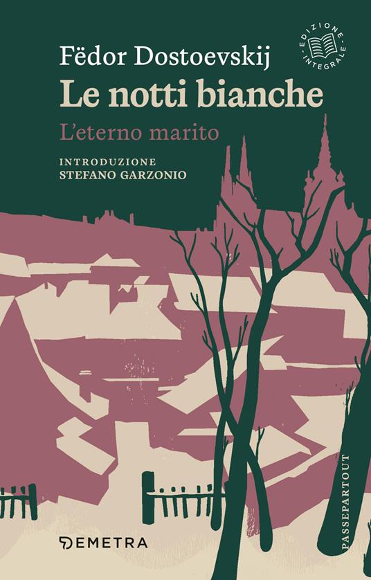 Copertina del libro LE NOTTI BIANCHE - L' ETERNO MARITO Immagine principale del prodotto