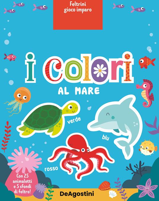 Copertina del libro I COLORI AL MARE - FELTRINI GIOCO IMPARO