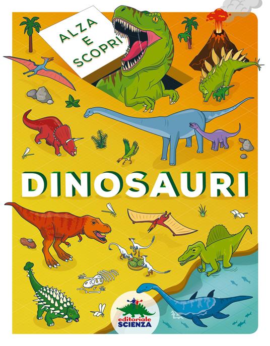 Copertina del libro ALZA E SCOPRI – DINOSAURI Immagine principale del prodotto