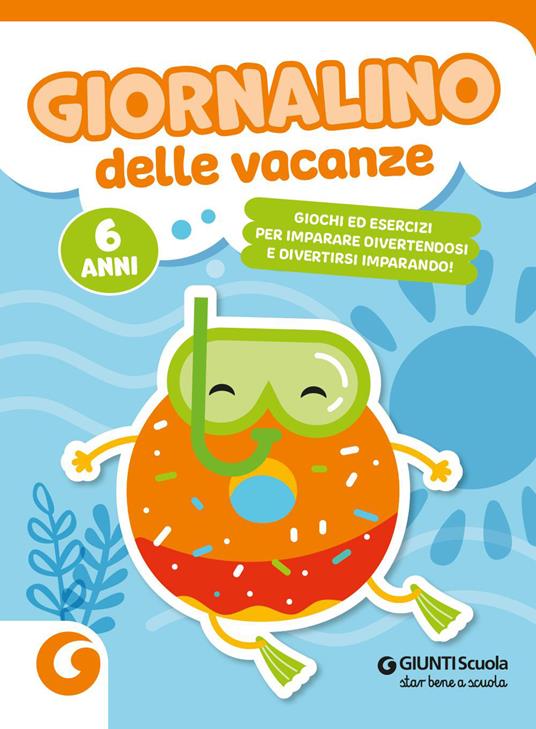 Copertina del libro GIORNALINO DELLE VACANZE - 6 ANNI Immagine principale del prodotto